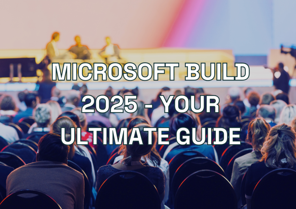microsoft build 2025 conference planned in seattle