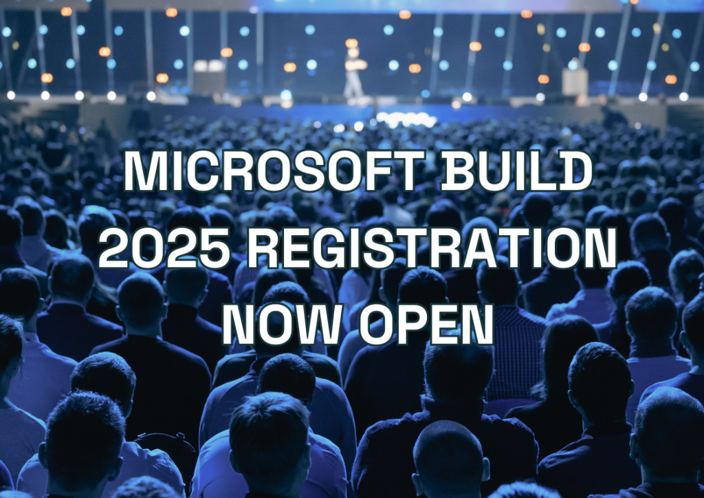 microsoft build 2025 registration open
